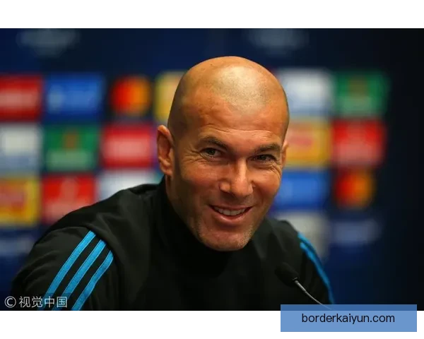 齐达内持续展现比赛稳定性，展望未来挑战潜力巨大